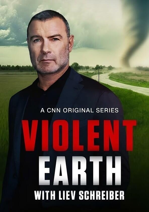 Violent Earth with Liev Schreiber - Season 1