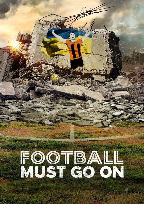 Football Must Go On - Season 1