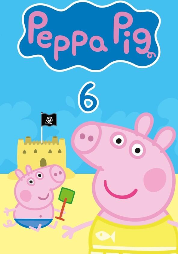 Peppa Pig - Season 6