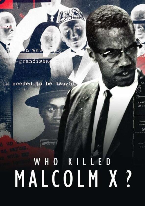 Who Killed Malcolm X? - Season 1