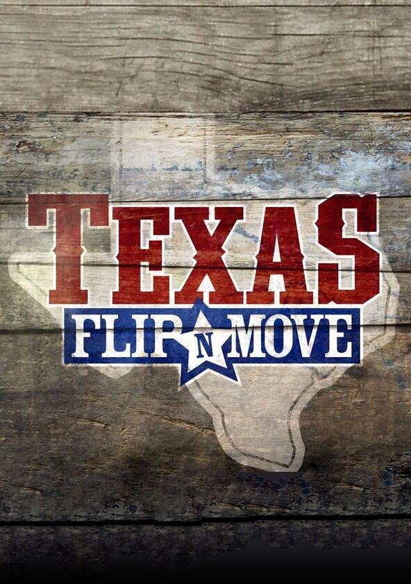 Texas Flip N' Move - Season 1