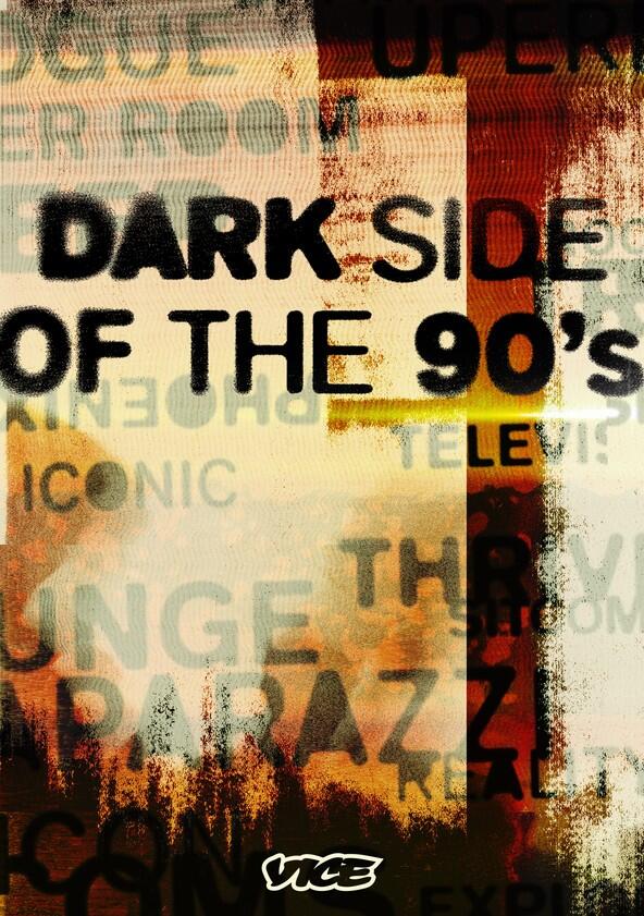 Dark Side of the 90's - Season 3