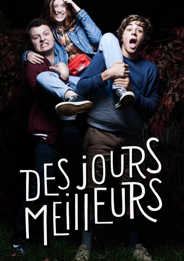 Des jours meilleurs - Season 1