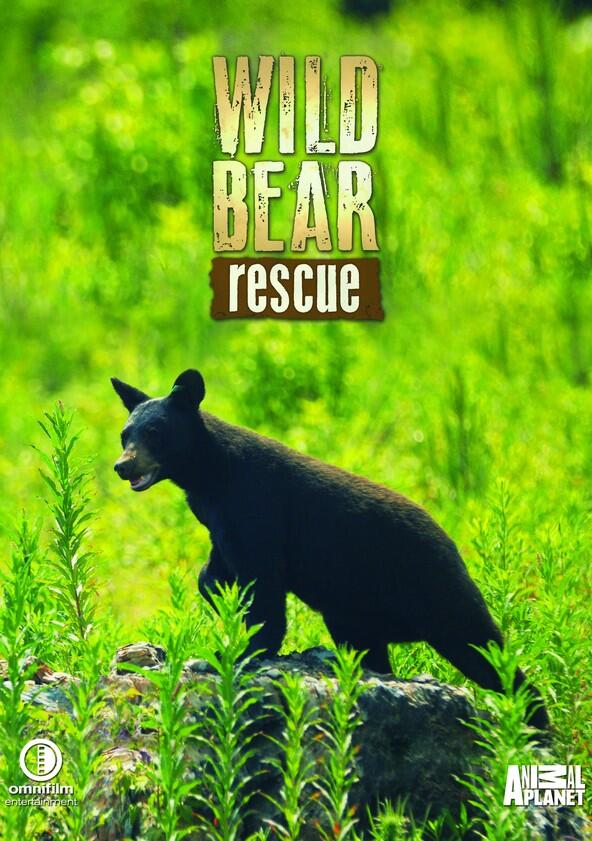 Wild Bear Rescue - Season 1