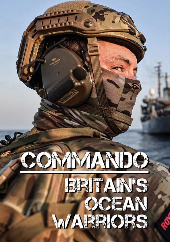 Commando: Britain's Ocean Warriors - Season 1