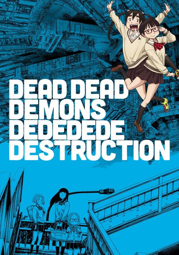 Dead Dead Demons Dededede Destruction - Season 1