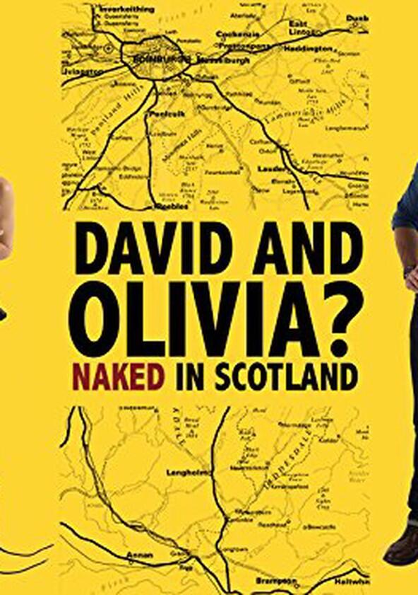 David and Olivia? - Naked in Scotland - Season 1