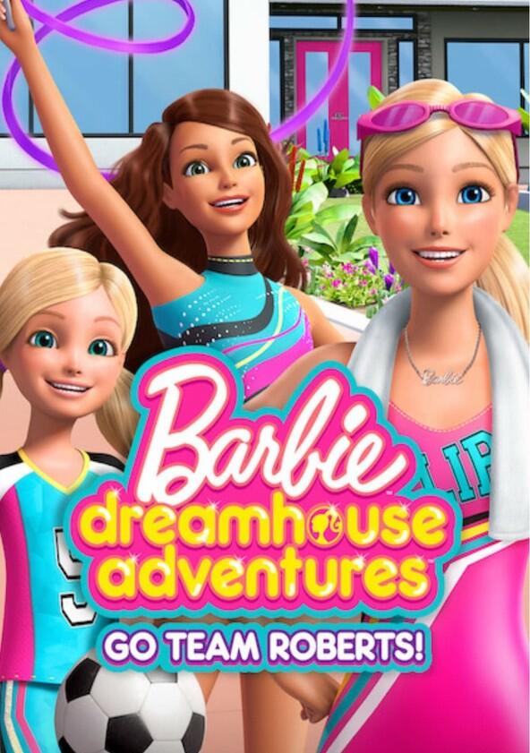 Barbie: Dreamhouse Adventures - Season 4