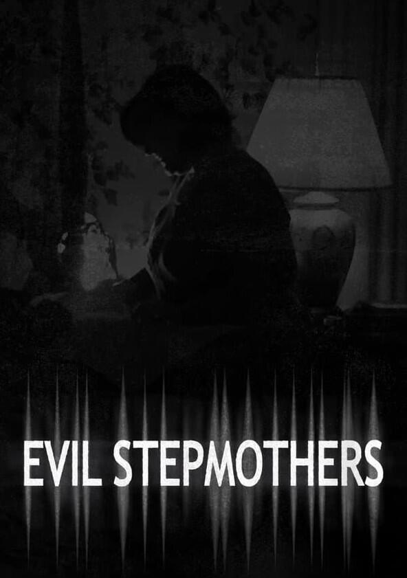 Evil Stepmothers - Season 3