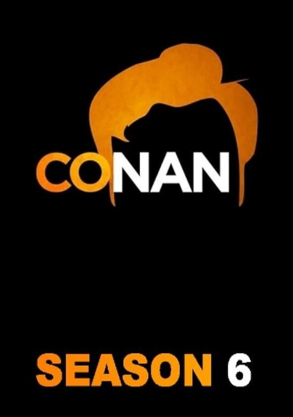 Conan - Season 6 / Year 2015