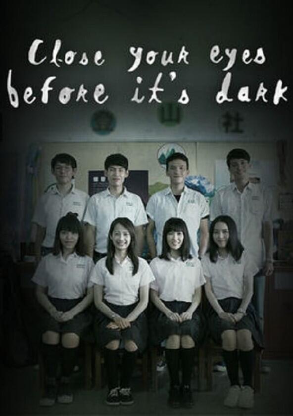 Close Your Eyes Before It's Dark - Season 1