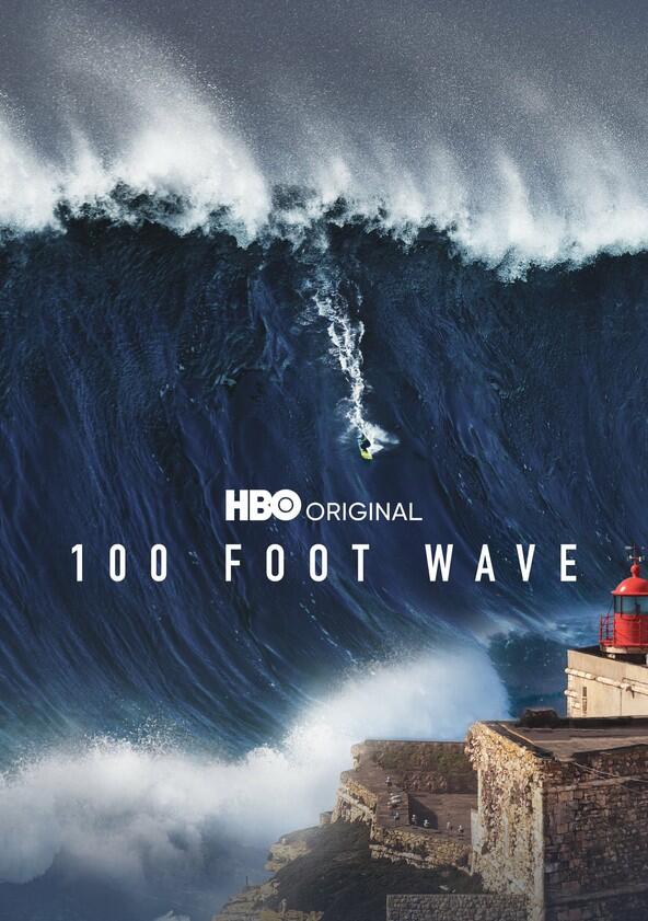 100 Foot Wave - Season 2