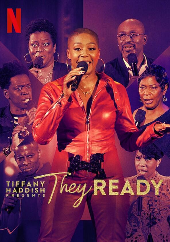 Tiffany Haddish Presents: They Ready - Season 1