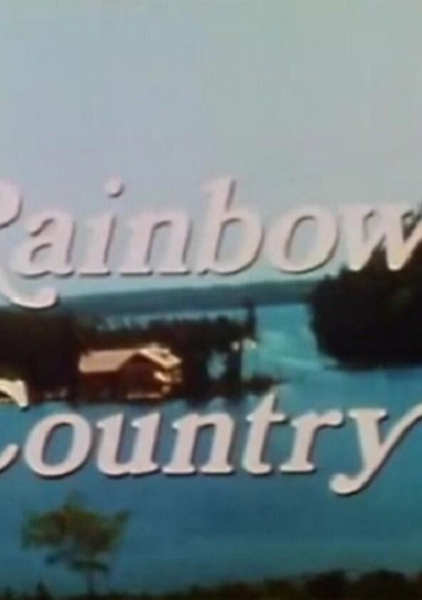 Adventures in Rainbow Country - Season 1