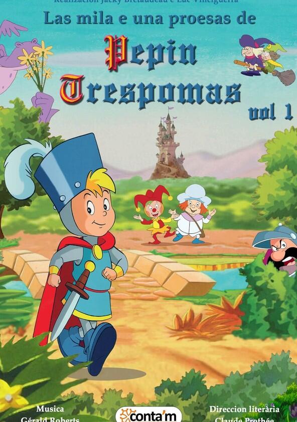 Les Mille et Une Prouesses de Pépin Troispommes - Season 1