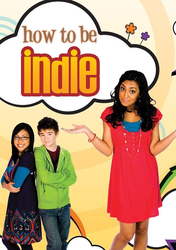 How to Be Indie - Season 1