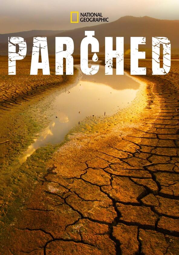 Parched - Season 1