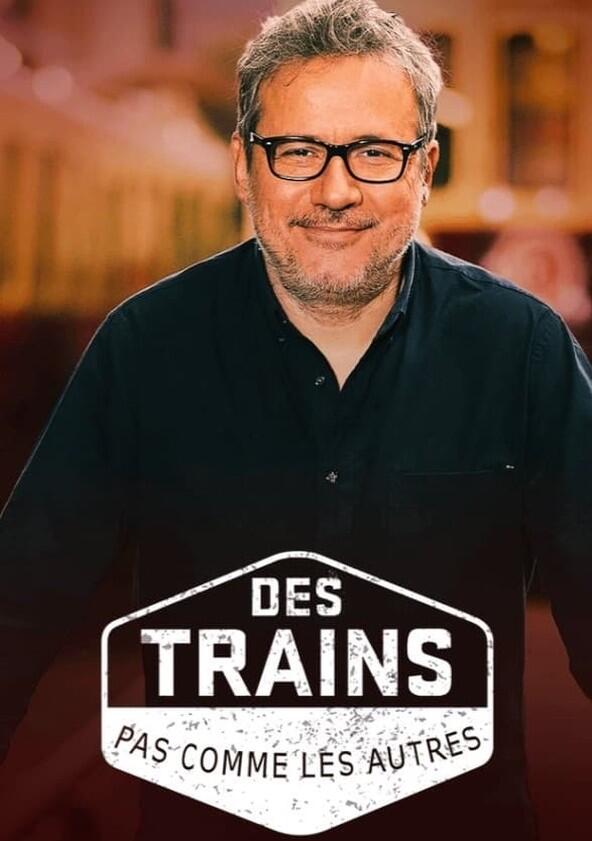 Des trains pas comme les autres - Season 3