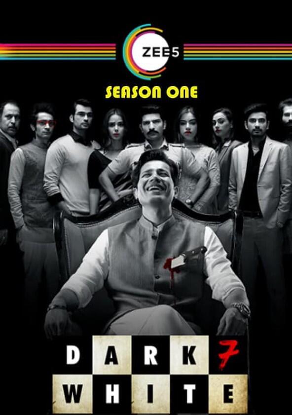 Dark 7 White - Season 1