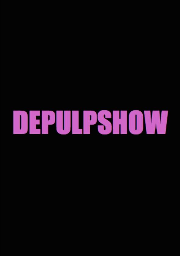 De Pulpshow