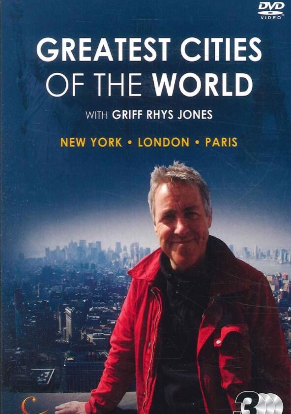 Greatest Cities of the World with Griff Rhys Jones - Season 1