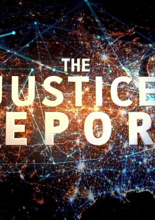 The Justice Report