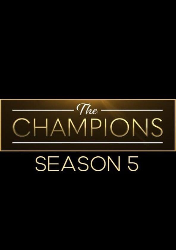 The Champions - Season 5