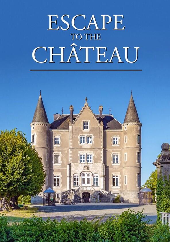 Escape to the Chateau - Season 9