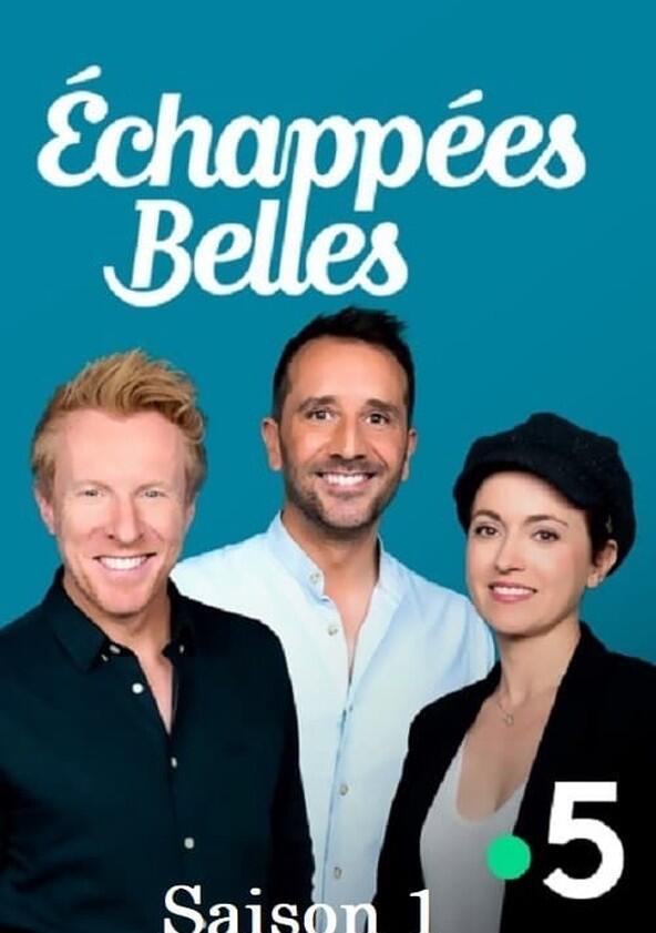 Echappées Belles - Season 1