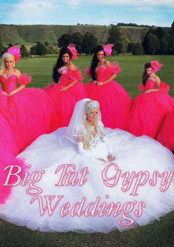 Big Fat Gypsy Weddings - Season 1