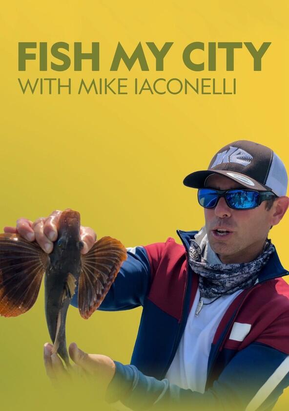 Fish My City with Mike Iaconelli - Season 1