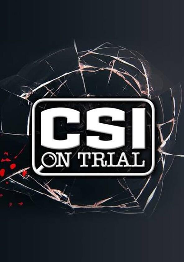 CSI On Trial - Season 1