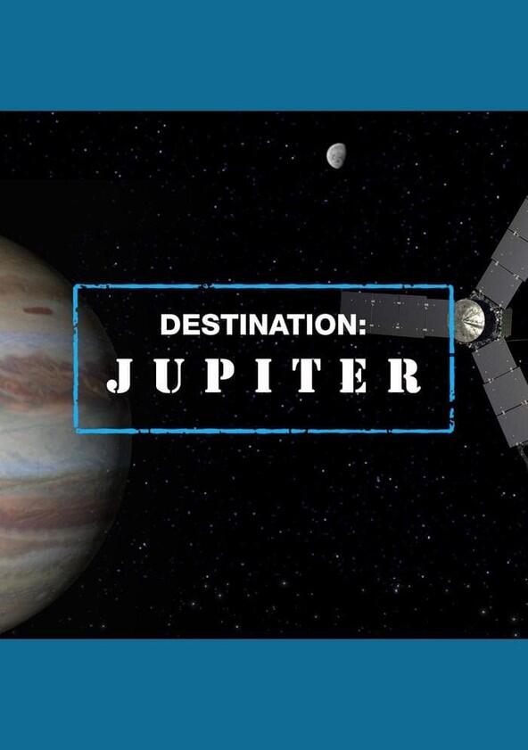 Destination: Jupiter - Season 1