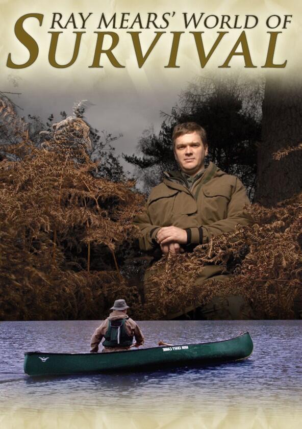 Ray Mears' World of Survival - Season 1