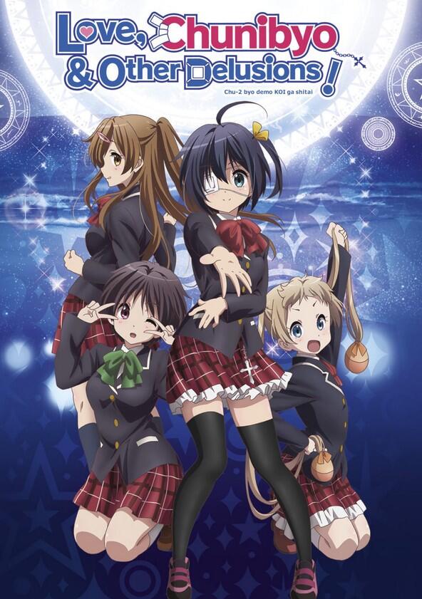 Chuunibyou demo Koi ga Shitai! - Season 1