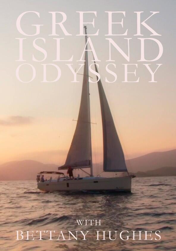 A Greek Odyssey with Bettany Hughes - Season 1