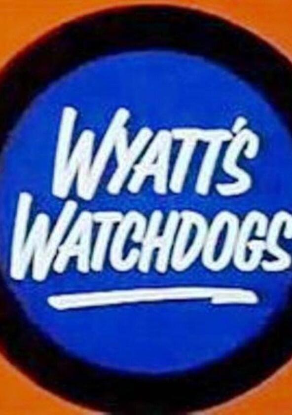 Wyatt's Watchdogs