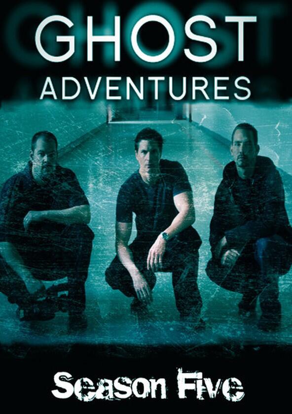 Ghost Adventures - Season 5