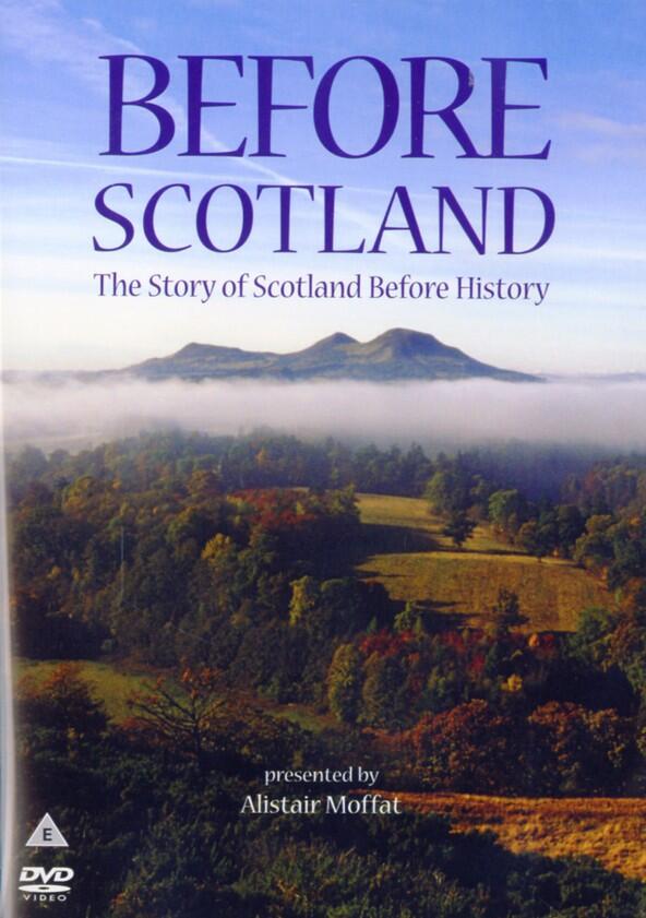 Before Scotland: The Story of Scotland Before History - Season 1