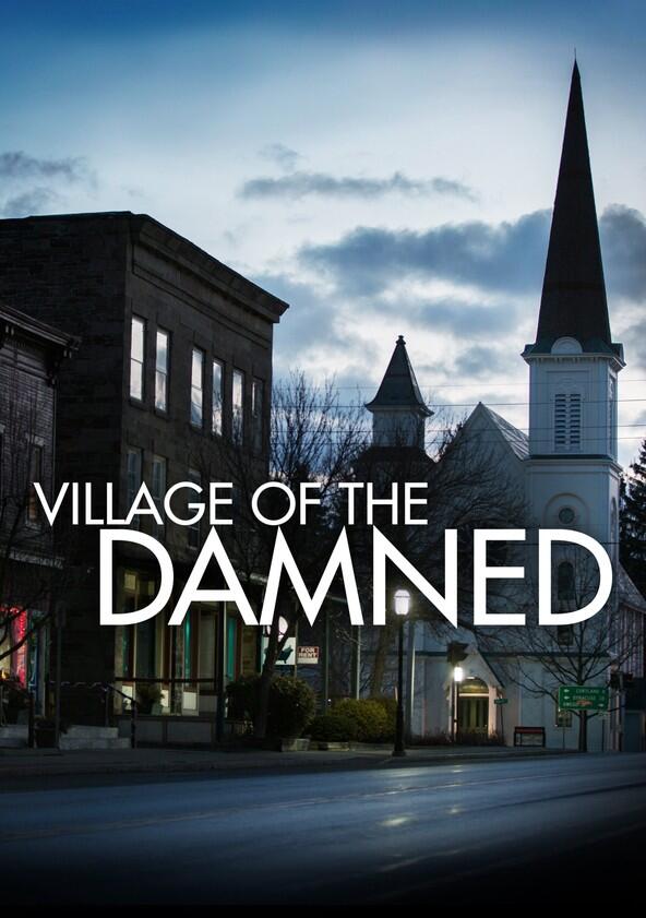 Village of the Damned - Season 1