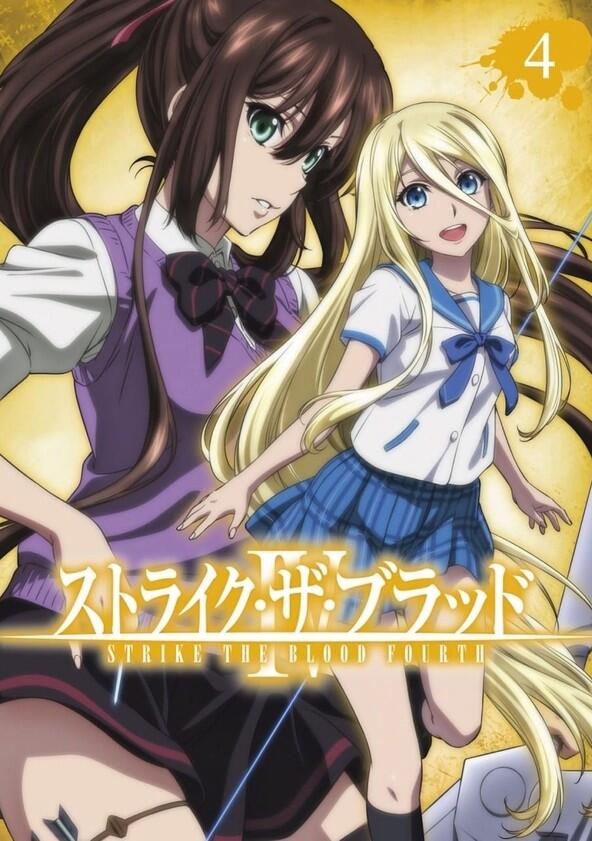 Strike the Blood - Season 4