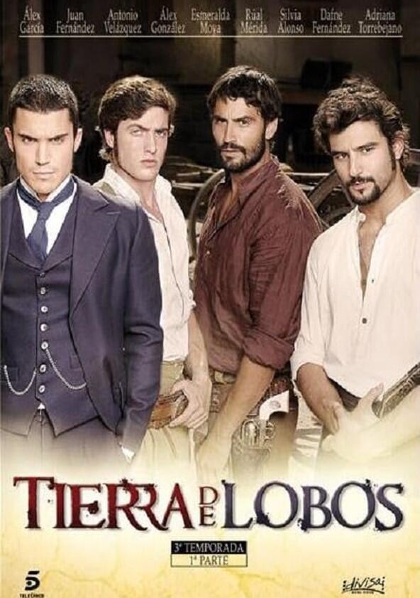 Tierra de lobos - Season 3