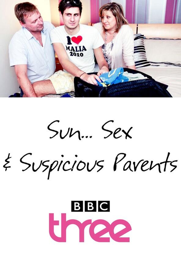 Sun, Sex and Suspicious Parents - Season 1