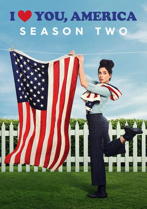 I Love You, America with Sarah Silverman - Season 2