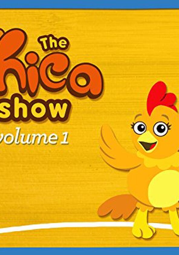 The Chica Show - Season 1