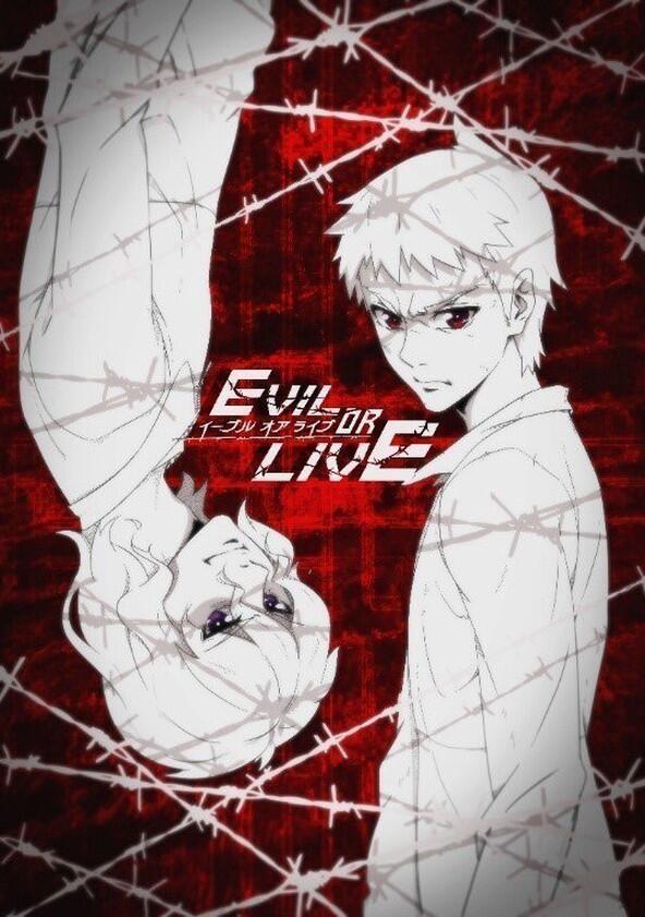 Evil or Live - Season 1