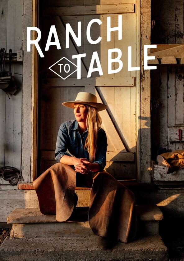 Ranch to Table - Season 4