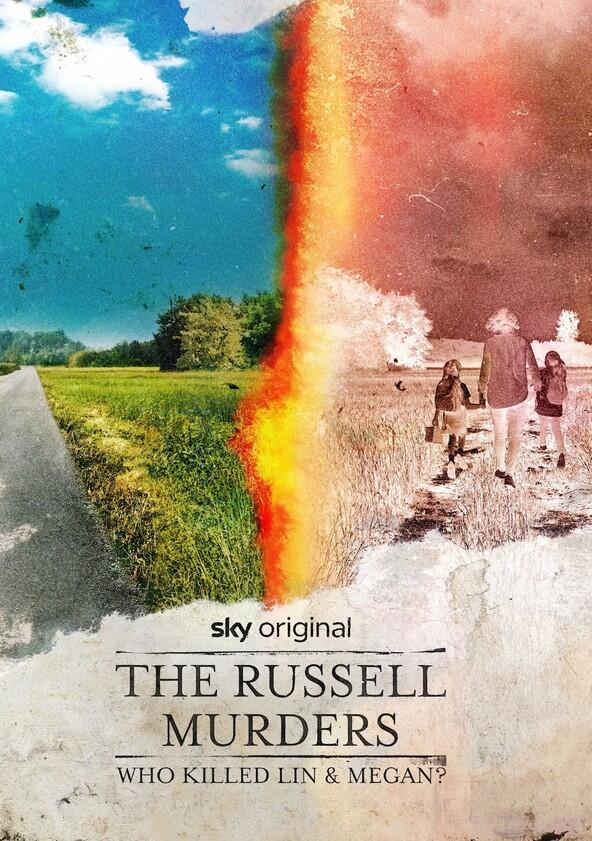 The Russell Murders: Who Killed Lin and Megan? - Season 1