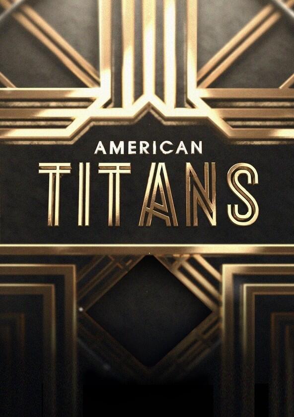 American Titans - Season 1