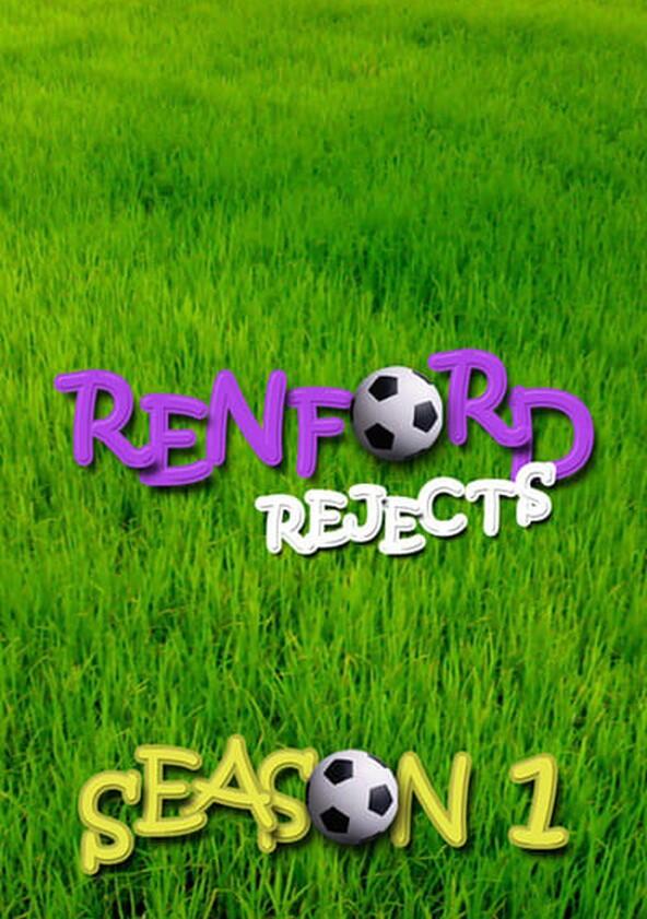 Renford Rejects - Season 1